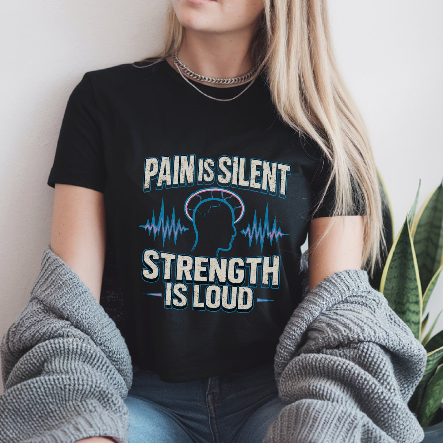 Pain Is Silent Strength Is Loud T-Shirt