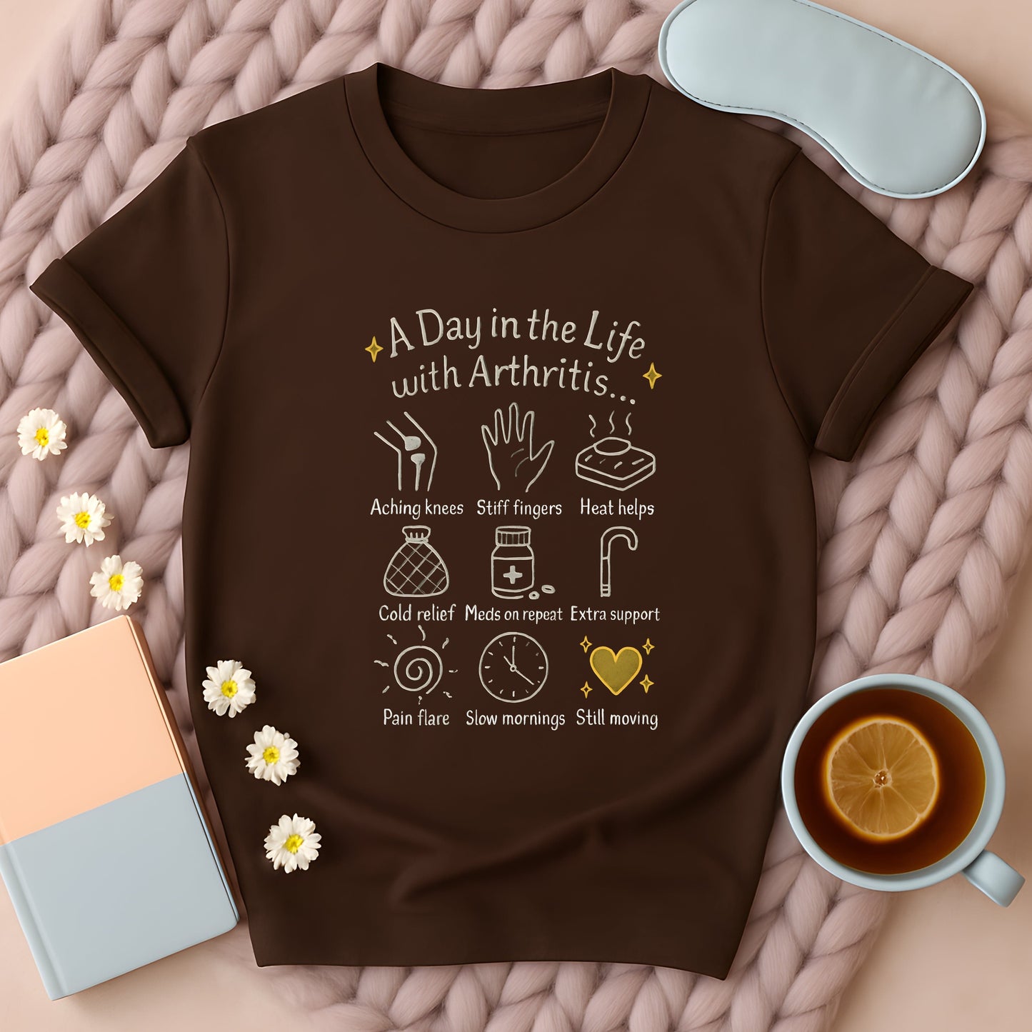 A Day In The Life With Arthritis T-Shirt