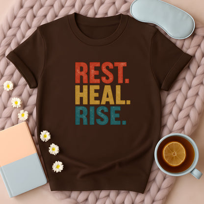 Rest Heal Rise Motivational Self-Care T-Shirt