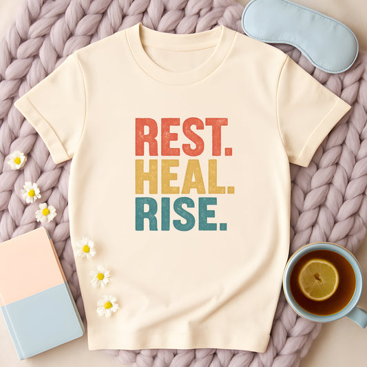 Rest Heal Rise Motivational Self-Care T-Shirt