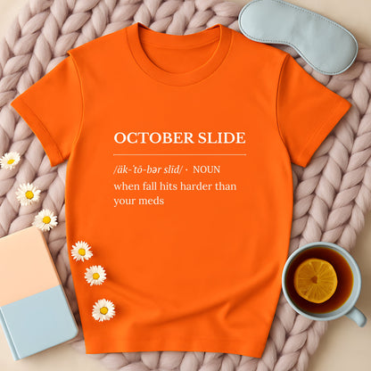 October Slide Definition T-Shirt