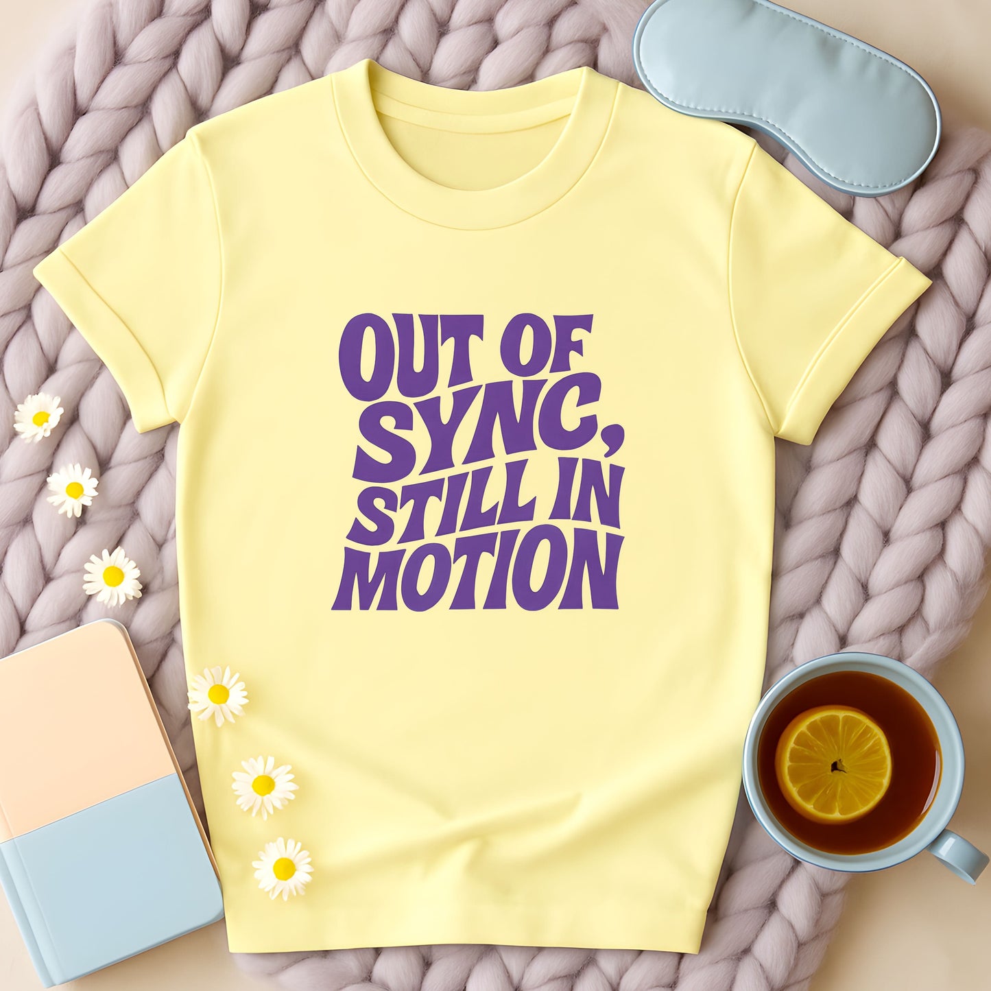 Out Of Sync Still In Motion T-Shirt