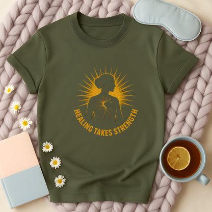 Healing Takes Strength T-Shirt