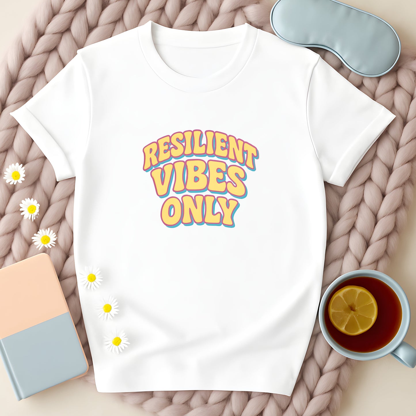 Resilient Vibes Only T-Shirt