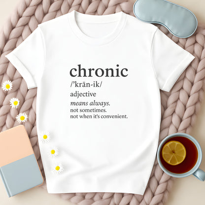 Chronic Definition T-Shirt