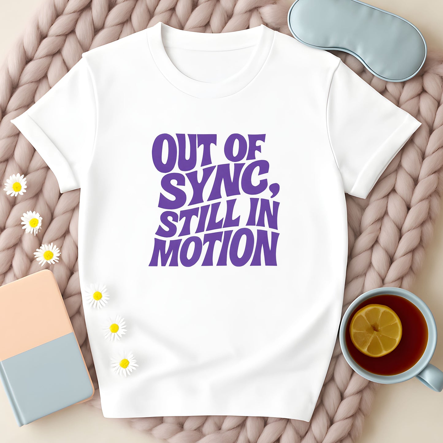 Out Of Sync Still In Motion T-Shirt