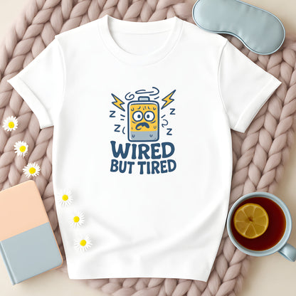 Wired But Tired Battery T-Shirt