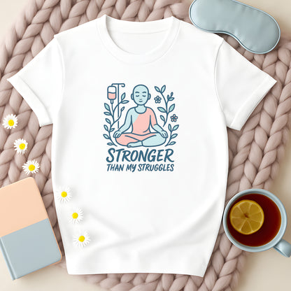 Stronger Than My Struggles T-Shirt