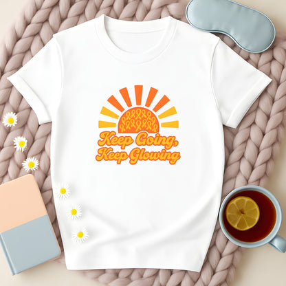 Keep Going Keep Glowing T-Shirt