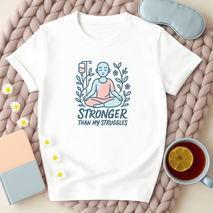 Stronger Than My Struggles T-Shirt
