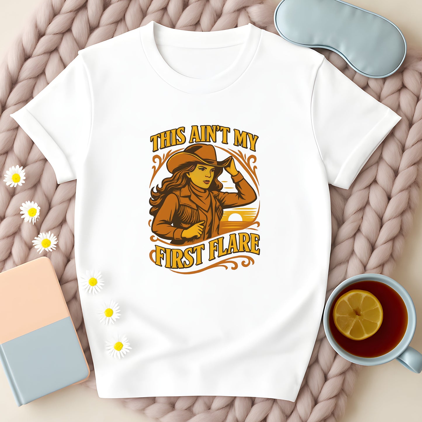 This Ain't My First Flare Western T-Shirt