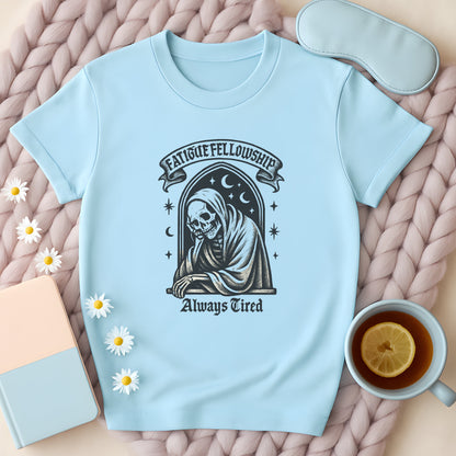 Fatigue Fellowship Always Tired Skeleton Gothic T-Shirt