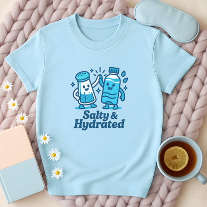 Salty And Hydrated T-Shirt