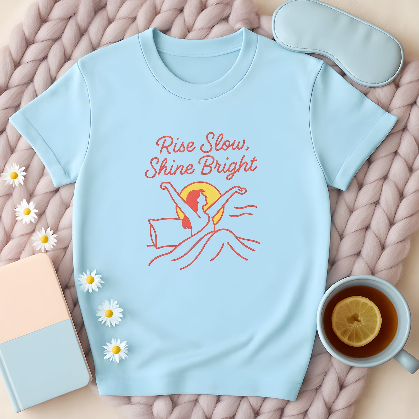 Rise Slow Shine Bright T-Shirt