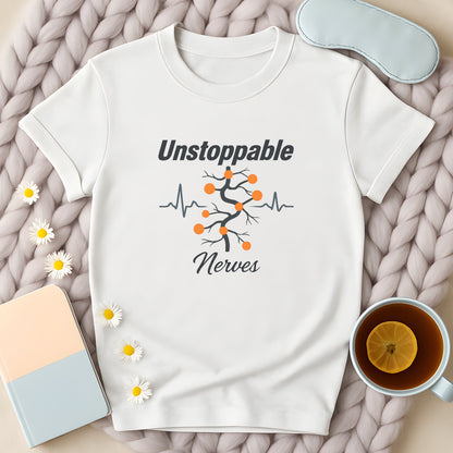 Unstoppable Nerves T-Shirt