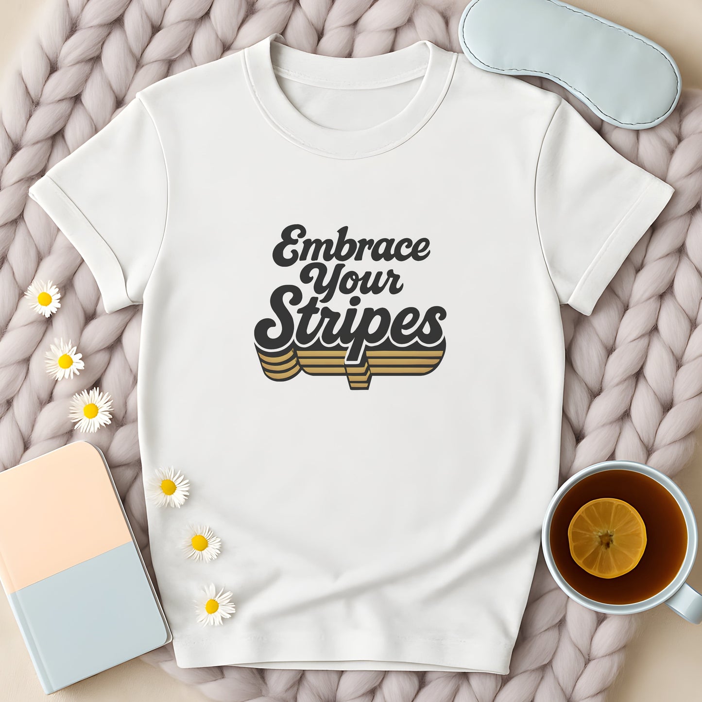 Embrace Your Stripes T-Shirt