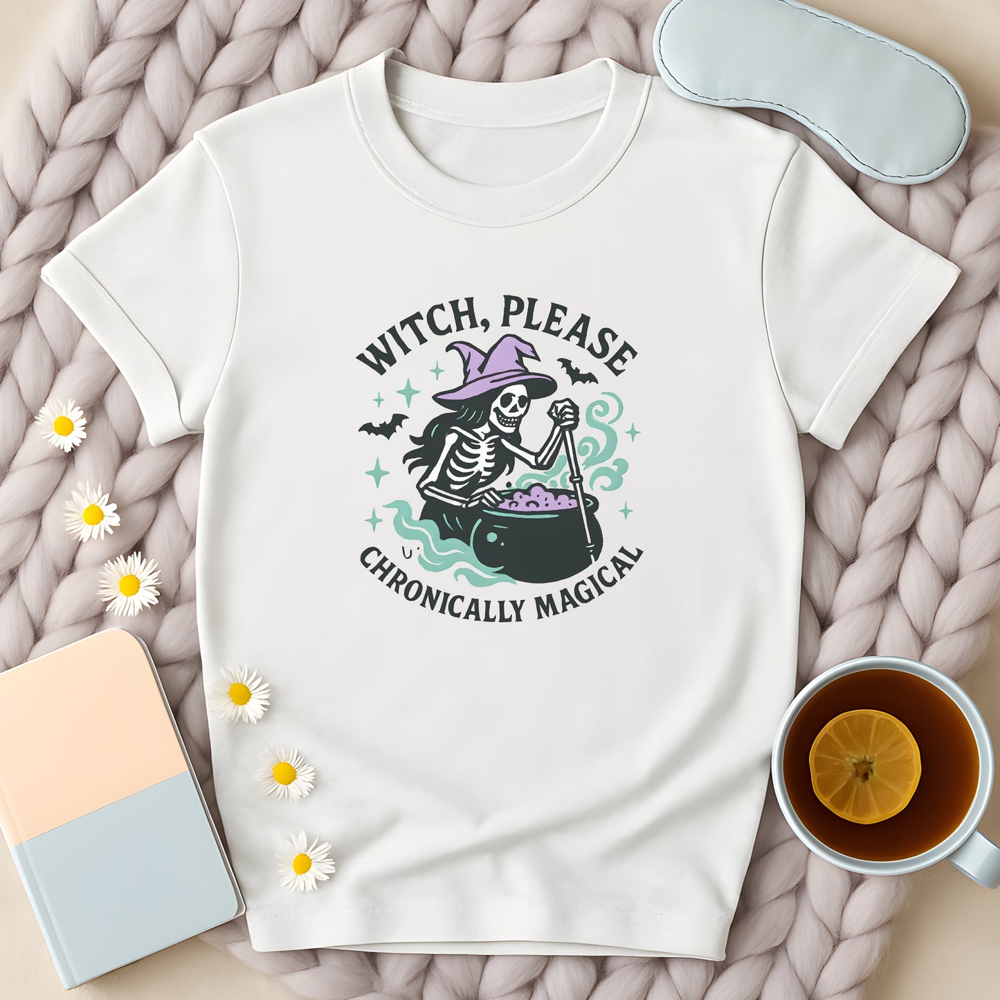 Witch Please Chronically Magical Skeleton T-Shirt