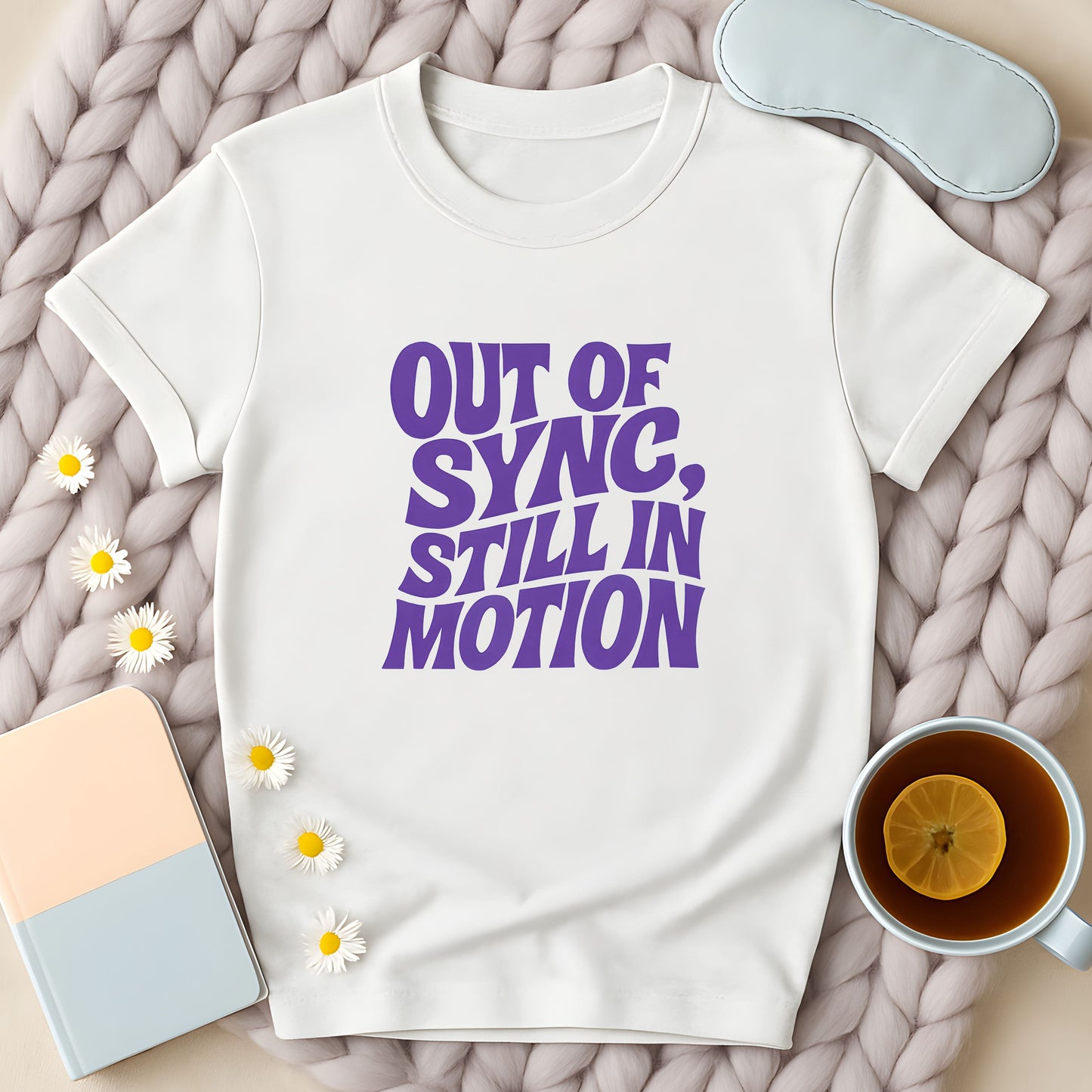 Out Of Sync Still In Motion T-Shirt