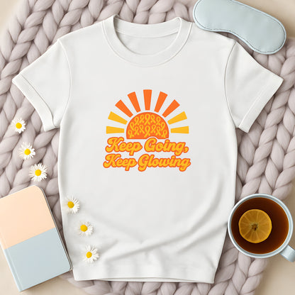 Keep Going Keep Glowing T-Shirt