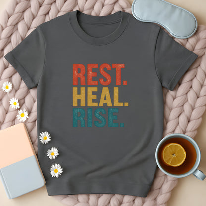 Rest Heal Rise Motivational Self-Care T-Shirt