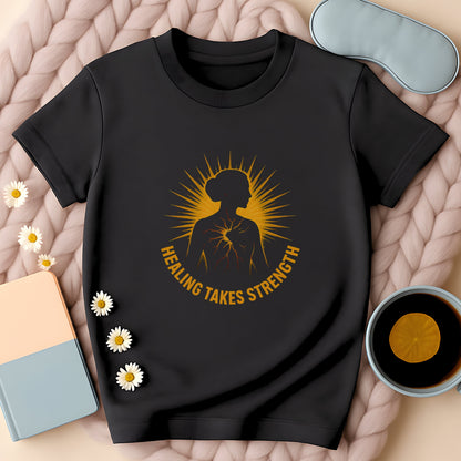 Healing Takes Strength T-Shirt