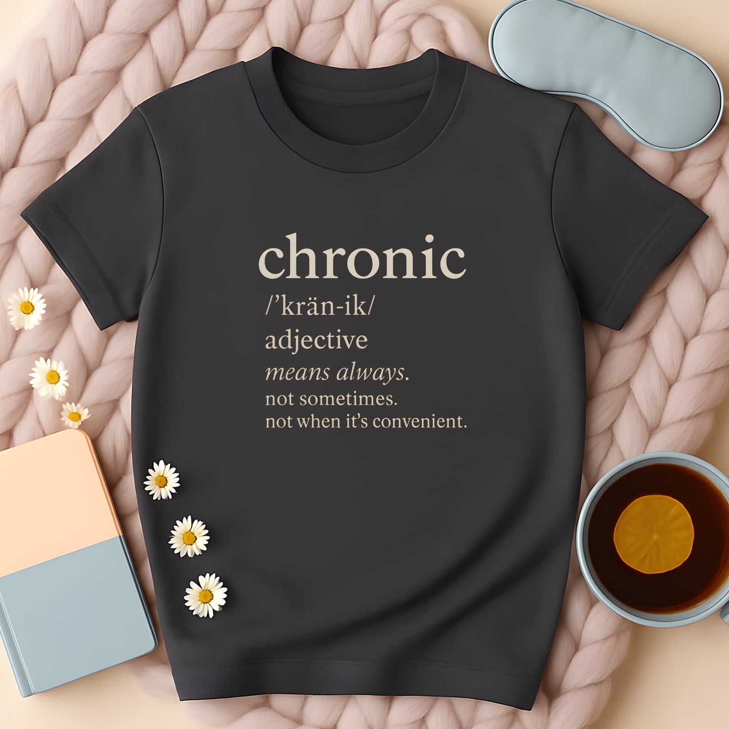 Chronic Definition T-Shirt