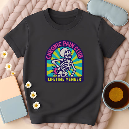 Chronic Pain Club Lifetime Membership Skeleton T-Shirt