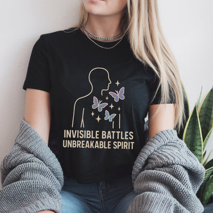 Invisible Battles Unbreakable Spirit T-Shirt